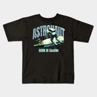 Astronaut Born In Seattle Kids T-Shirt